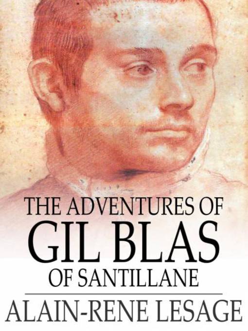 Title details for The Adventures of Gil Blas of Santillane by Alain-Rene Lesage - Available